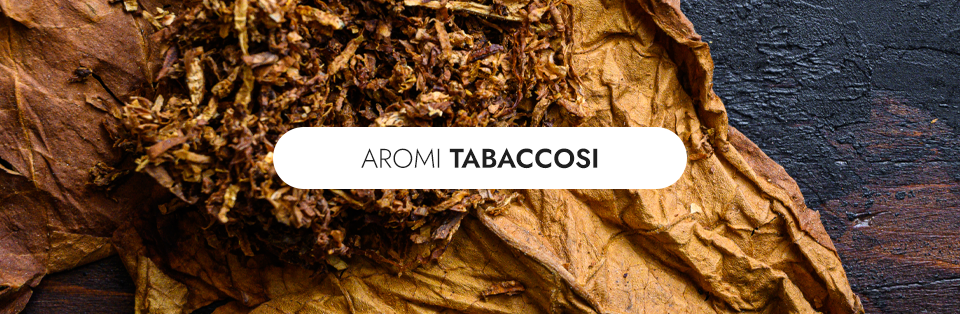 Aromi tabaccosi