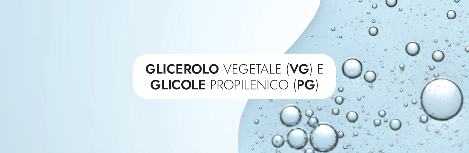 Glicole propilenico e glicerina vegetale sigaretta elettronica